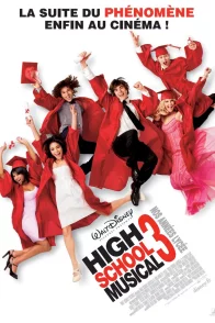 Affiche du film : High School Musical 3 : nos années lycée