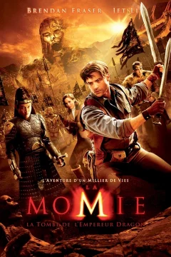 Affiche du film = La Momie 3 : la Tombe de l'Empereur Dragon