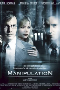 Affiche du film = Manipulation