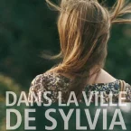 Photo du film : Dans la ville de Sylvia