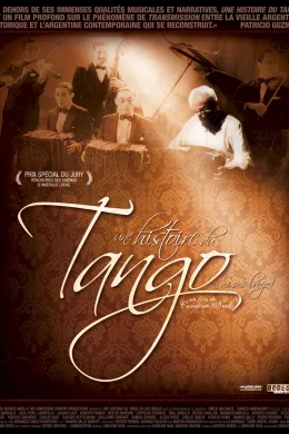 Affiche du film Une histoire du Tango