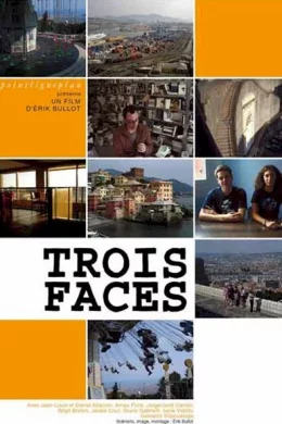 Affiche du film Trois faces