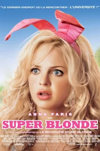 Affiche du film : Super blonde