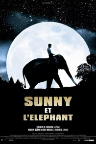 Affiche du film : Sunny et l'éléphant 