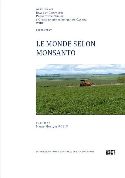 Photo du film : Le Monde selon Monsanto