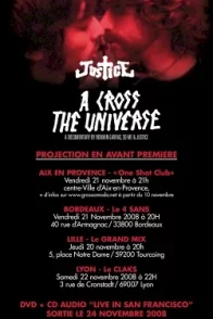 Affiche du film : Projection A Cross The Universe by Justice