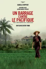 Affiche du film : Un barrage contre le Pacifique