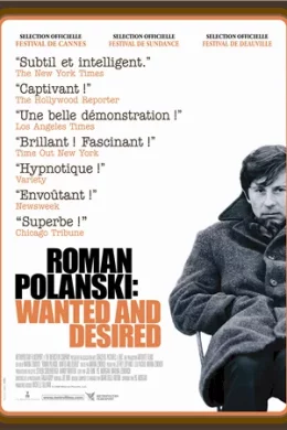 Affiche du film Roman Polanski : Wanted and Desired