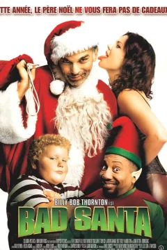 Affiche du film = Bad Santa