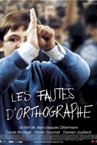 Affiche du film : Les Fautes d'orthographe 