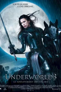 Affiche du film : Underworld 3 : le soulèvement des Lycans 