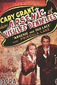 Affiche du film : Arsenic et vieilles dentelles