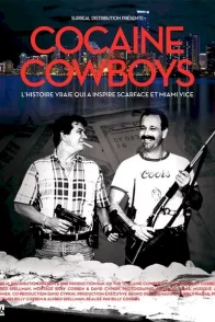 Affiche du film : Cocaïne Cowboys
