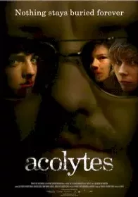 Affiche du film : Acolytes