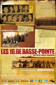 Affiche du film : Les 16 de Basse-Pointe