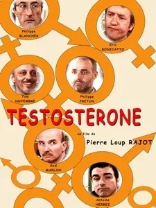 Affiche du film Testostérone