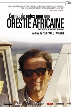 Affiche du film = Carnet de notes pour une orestie africaine