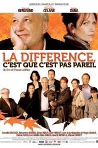 Affiche du film : La Différence, c'est que c'est pas pareil