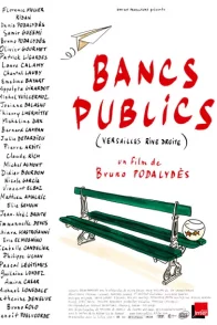 Affiche du film : Bancs publics (Versailles rive droite)