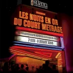 Photo du film : Les Nuits en Or du Court Métrage
