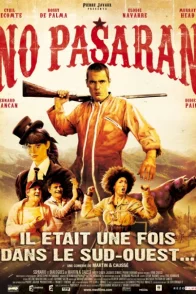 Affiche du film : No Pasaran