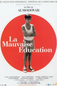 Affiche du film : La Mauvaise éducation