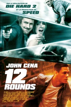 Affiche du film = 12 rounds 