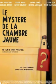 Affiche du film : Le mystère de la chambre jaune
