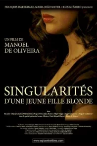 Affiche du film : Singularités d'une jeune fille blonde