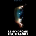 Photo du film : Le Syndrome du Titanic