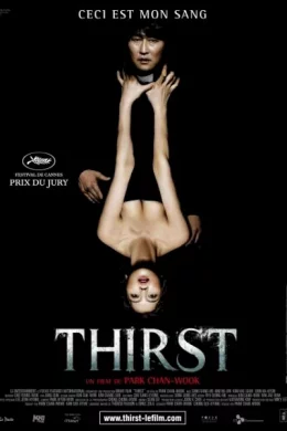 Affiche du film Thirst, ceci est mon sang