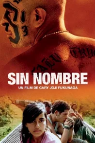 Affiche du film : Sin Nombre