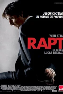 Affiche du film = Rapt