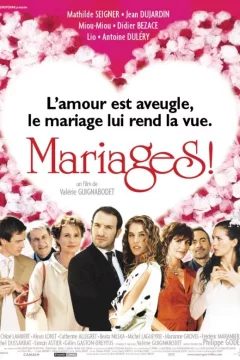 Affiche du film = Mariages !