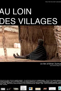 Affiche du film : Au loin des villages
