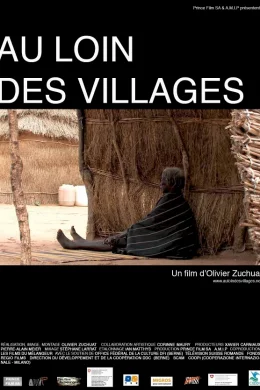 Affiche du film Au loin des villages