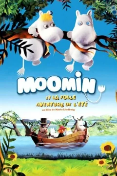 Affiche du film = Moomin et la folle aventure de l'été
