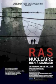 Affiche du film : RAS, Nucléaire, rien à signaler