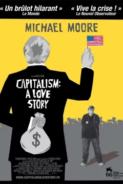 Affiche du film = Capitalism : A Love Story