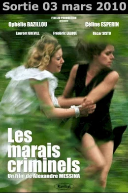 Affiche du film Les marais criminels
