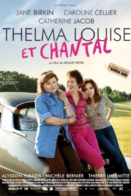 Affiche du film Thelma, Louise et Chantal