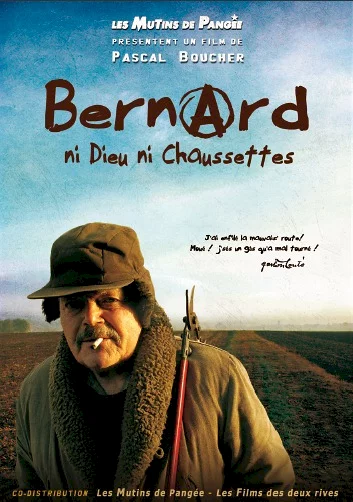 Photo 1 du film : Bernard, ni Dieu ni chaussettes