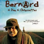Photo du film : Bernard, ni Dieu ni chaussettes