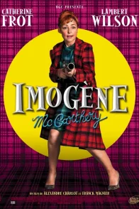 Affiche du film : Imogène McCarthery
