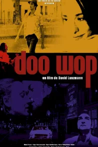 Affiche du film : Doo wop