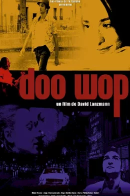 Affiche du film Doo wop