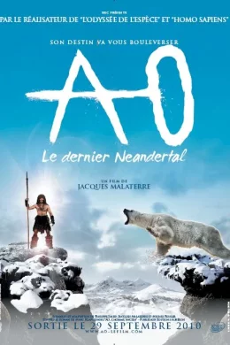 Affiche du film Ao, le dernier Néandertal