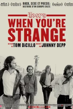 Affiche du film = When you're strange