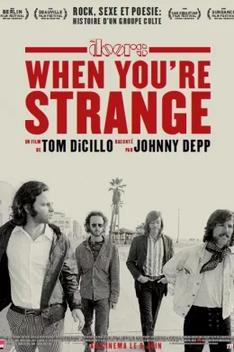 Affiche du film When you're strange