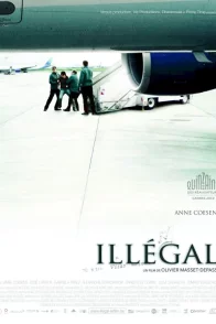 Affiche du film : Illégal